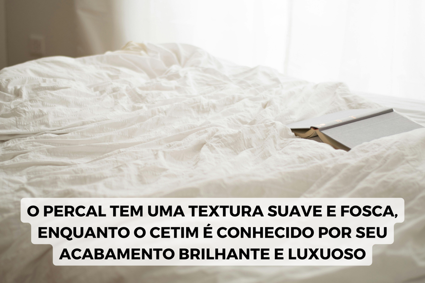 percal ou cetim